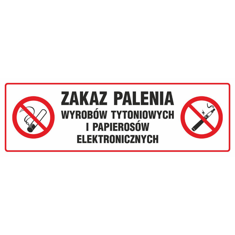 Skylt - ZAKAZ PALENIA WYROBÓW TYTONIOWYCH I PAPIEROSÓW ELEKTRONICZNYCH - NE028 BH PN