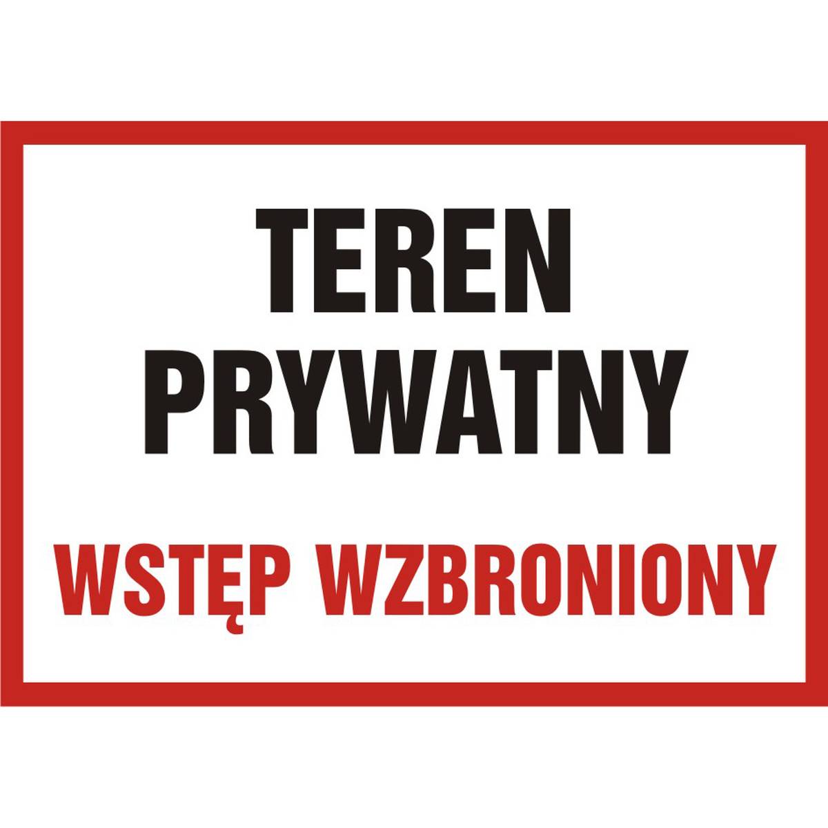 Skylt - TEREN PRYWATNY - WSTĘP WZBRONIONY - PB089 DT PN
