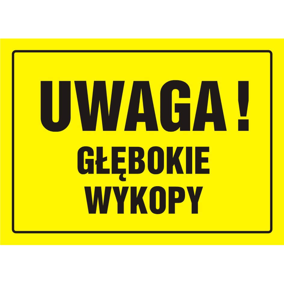 Tavla BUDOWLANA - UWAGA! GŁĘBOKIE WYKOPY - OA 007 DY PN